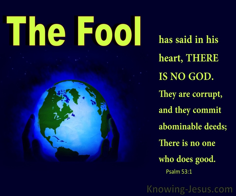 Psalm 53:1 The Fool Has Said There Is No God (blue)